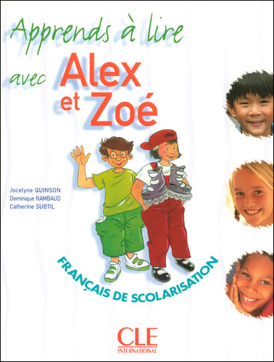 Apprends à lire avec Alex et Zoé Niveau débutants