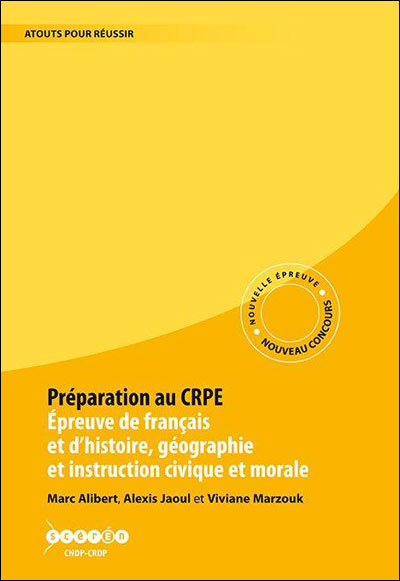 Préparation au CRPE : épreuve de français et d'histoire, géographie et d'instruction civique et morale