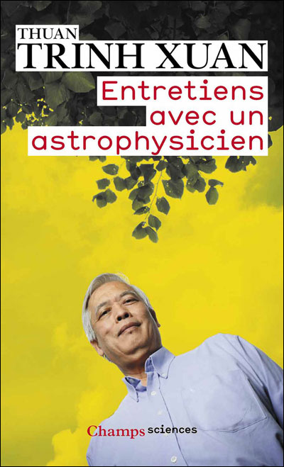 Trinh Xuan Thuan un astrophysicien