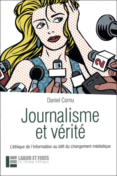 Journalisme et vérité - Daniel Cornu - broché