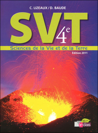 Svt 4e livre eleve grand format 2011 - sciences de la vie et de la terre