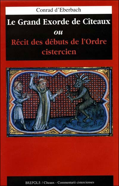 Le Grand Exorde de Cîteaux