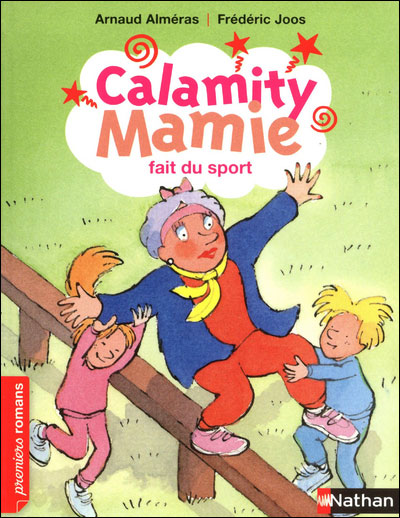 Calamity Mamie fait du sport - Arnaud Alméras - Poche