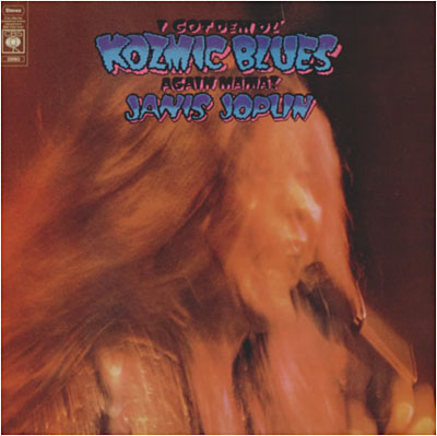 I got dem ol kozmic blues