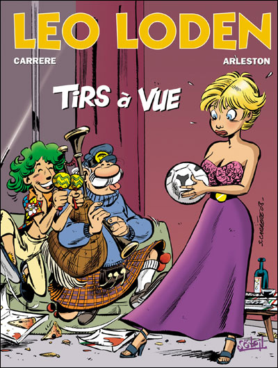 Léo Loden Tome 12 : Tirs à vue
