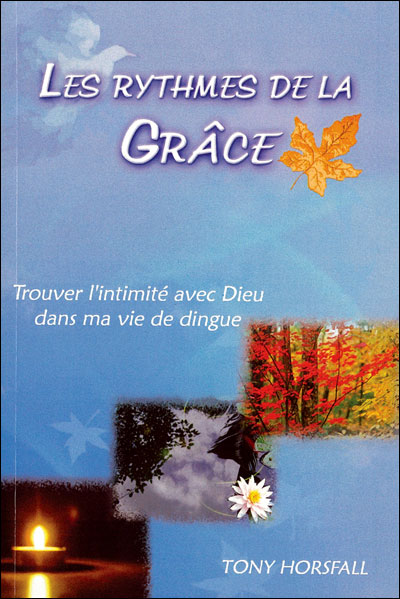 Les rythmes de grâce