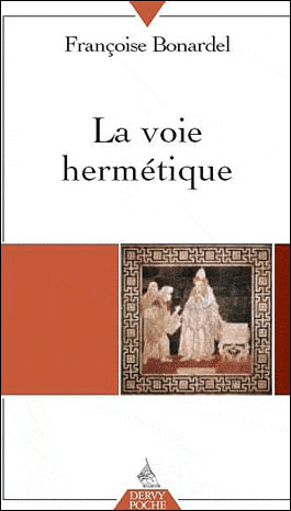 La voie hermétique