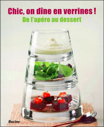 Chic, on dine en verrines!