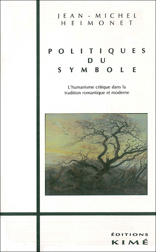 Politiques du symbole humanisme ds traditalien romantique et