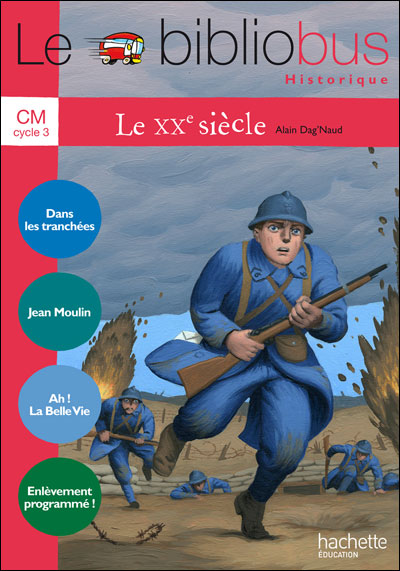 Le Bibliobus CM - Le XXème siècle