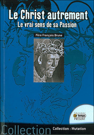 Le Christ autrement