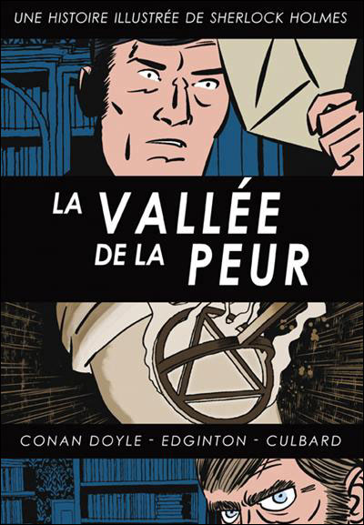 Sherlock Holmes (Une histoire illustrée de) - Tome 04 - La Vallée de la peur