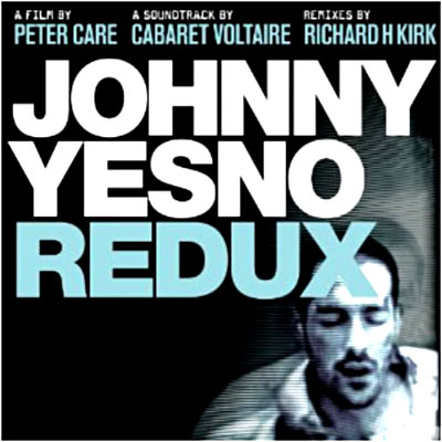Johnny Yesno redux - Inclus DVD bonus