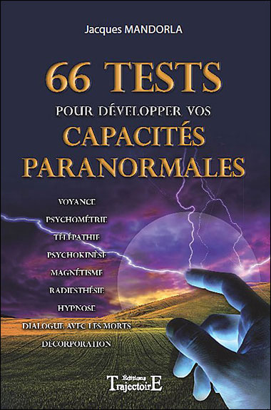 66 Tests pour développer vos capacités paranormales