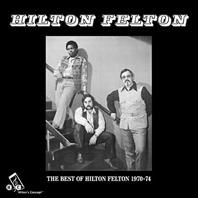 Best of Hilton Felton