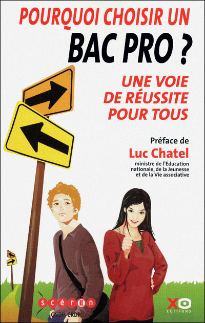 Pourquoi choisir un Bac pro ? -  CANOPE - broché