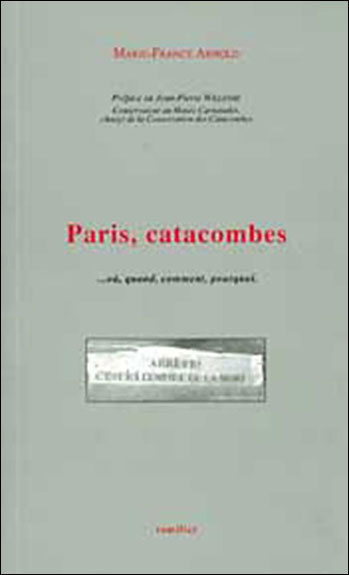 Paris. catacombes