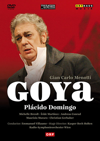 GOYA MENOTTI PLACIDO DOMINGO WENEN 2004/DVD