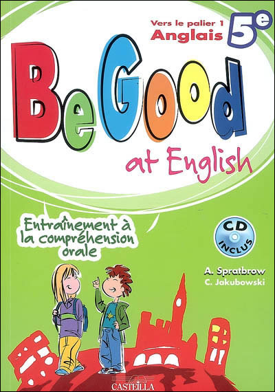 Be good at english, Anglais 5ème Palier1