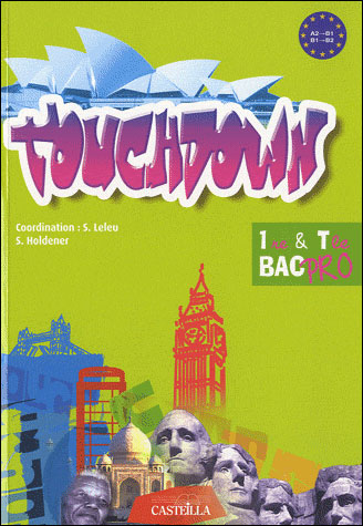 Touchdown, anglais 1ère et Term Bac Pro