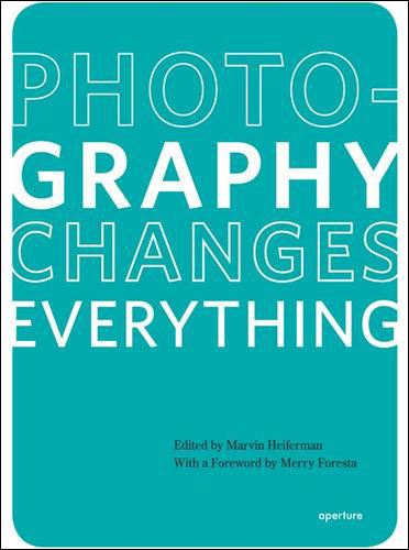 Photography changes everything