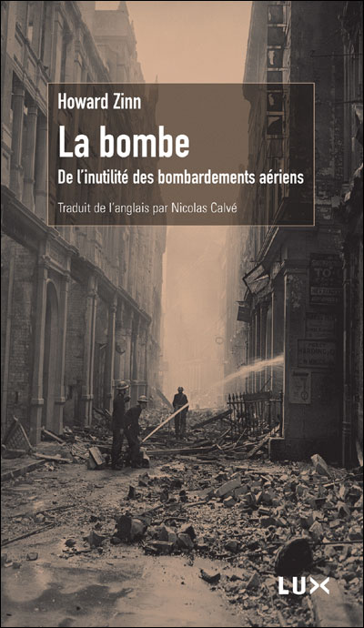 La bombe - de l'inutilite des bombardements aeriens