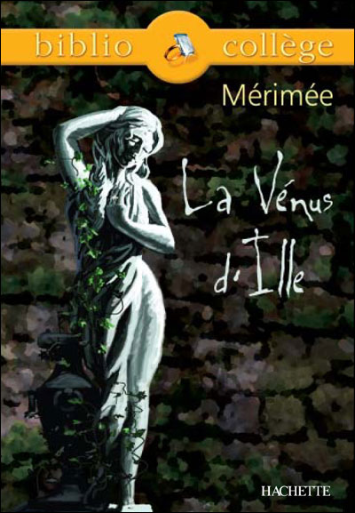 Bibliocollège - La Vénus d'Ille, Mérimée