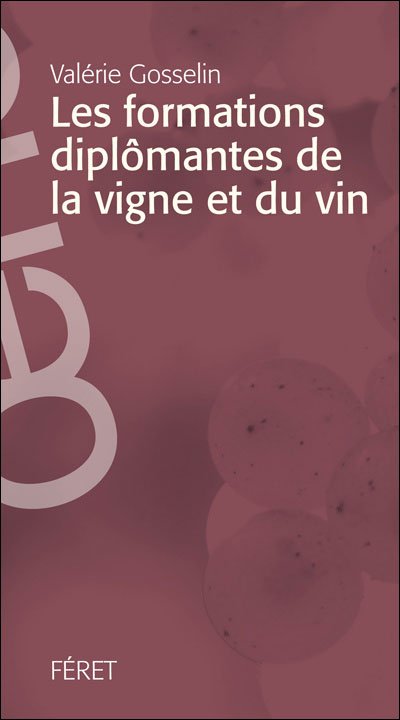 Formations diplômantes de la vigne et du vin