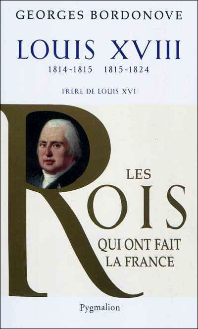 Louis XVIII, 1814-1815 et 1815-1824