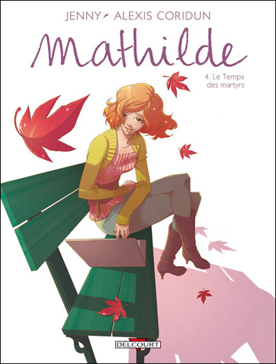 Mathilde T04 Le temps des martyrs