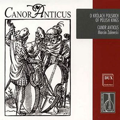 Canor anticus - Musique ancienne Polonaise