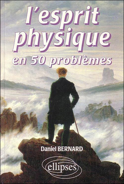 L'esprit physique en 50 problèmes