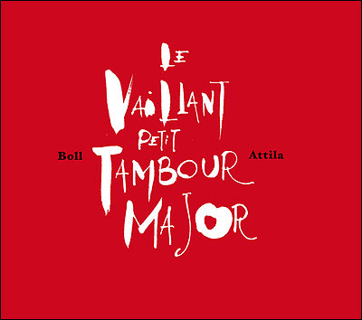 Le Vaillant petit tambour major