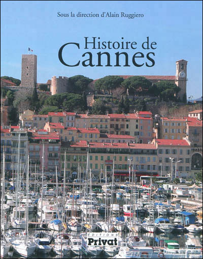 Histoire de Cannes - Privat