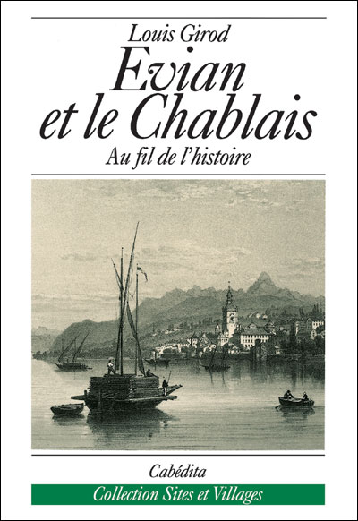 Evian et le Chablais au fil de l'histoire