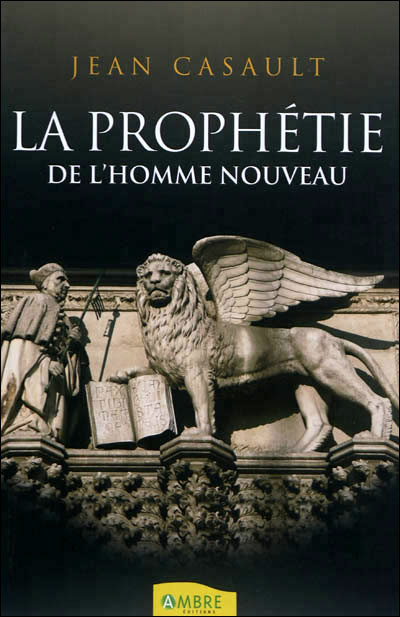 La prophétie de l'homme nouveau