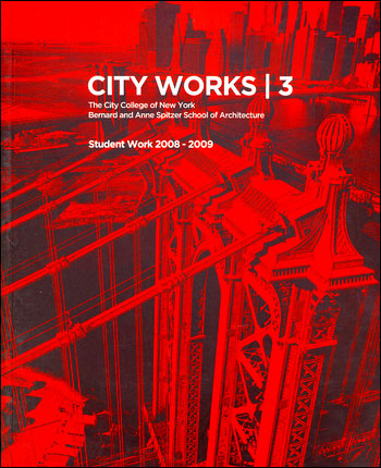City Works 3 - Student work 2008-2009