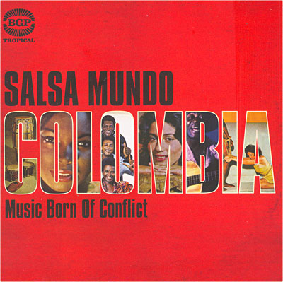Salsa mundo colombia - Music born of conflict