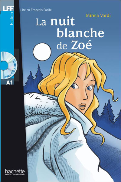 La Nuit blanche de Zoé + CD audio (A1)