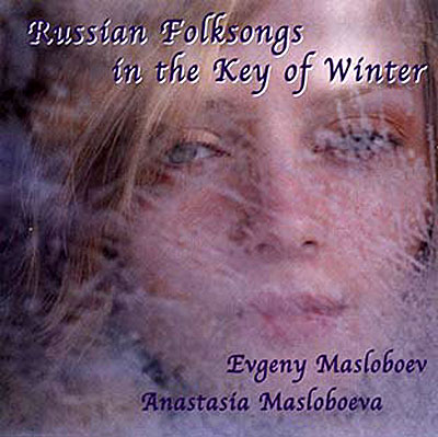 Russian folksongs in the key of winter
