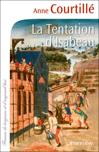 La Tentation d'Isabeau - Anne Courtillé - broché
