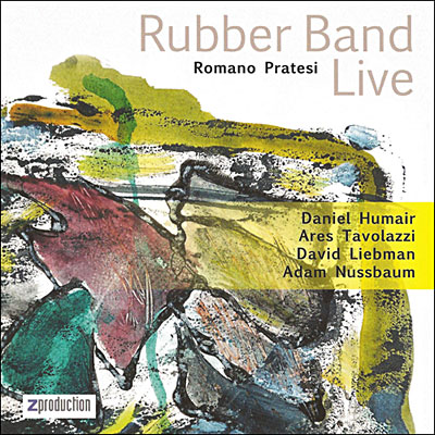 Rubber Band live featuring David Liebman