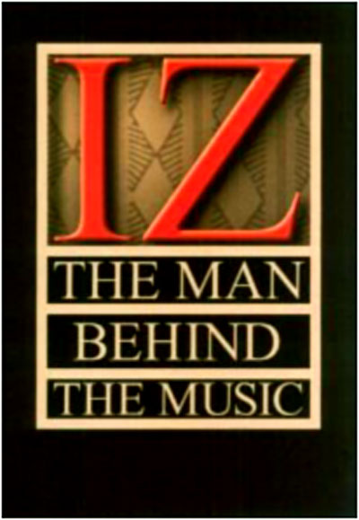 Iz the man behind the music - DVD Zone 1