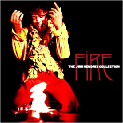 Fire - The Jimi Hendrix collection