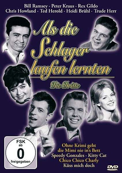 Als die schlager laufen lernten die dritte