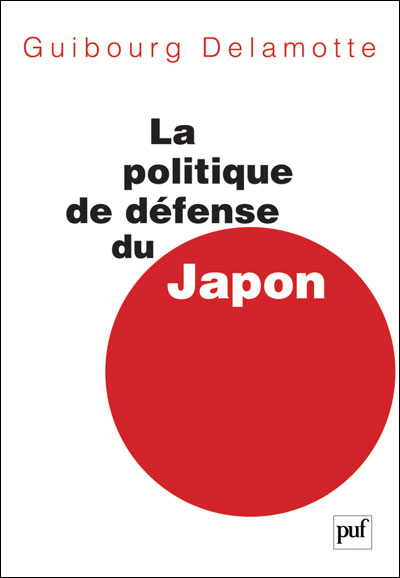 La politique de défense du Japon depuis 1945