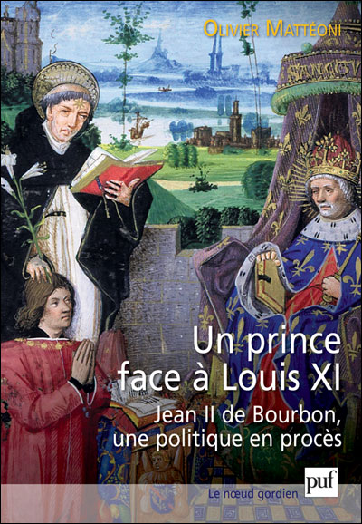 Un prince face à Louis XI - Puf