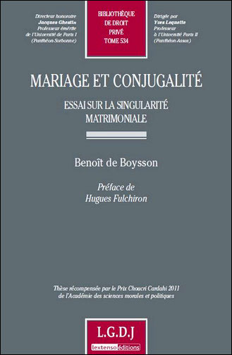 Mariage et conjugalité - essai sur la singularité matrimoniale