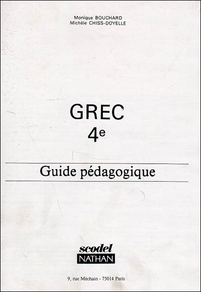 Grec - niveau 1 - 4e - Guide pédagogique - SCODEL