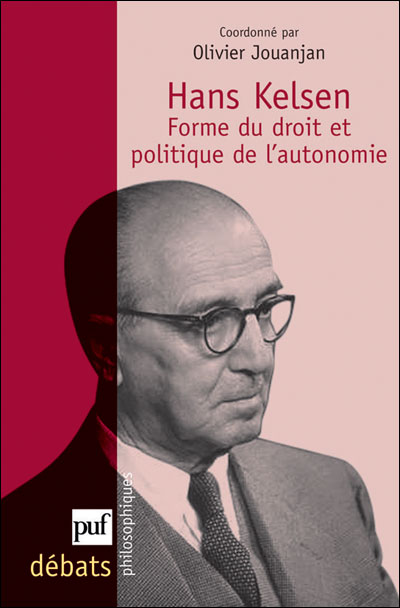 Hans Kelsen : forme du droit et politique de l'autonomie